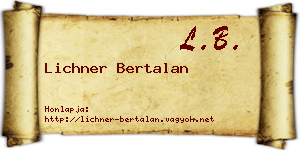Lichner Bertalan névjegykártya